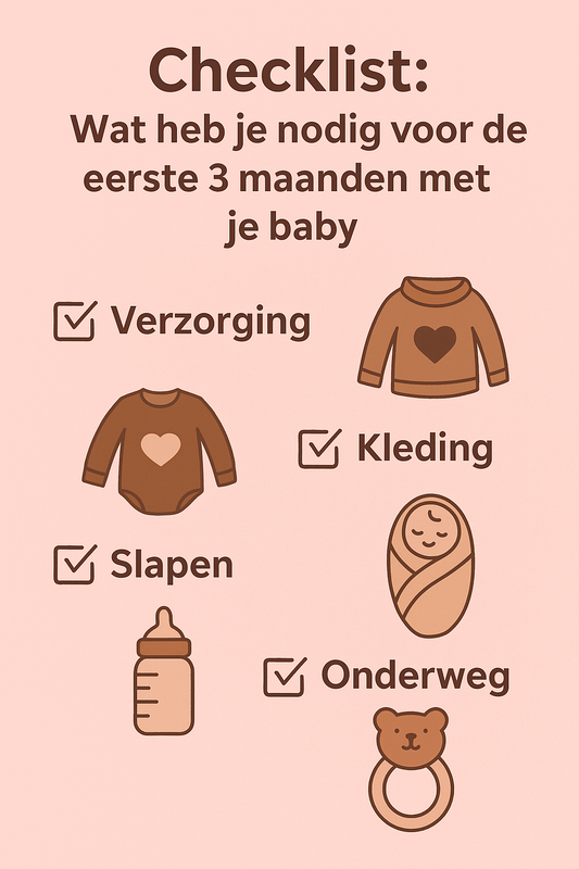 Checklist: Wat heb je nodig voor de eerste 3 maanden